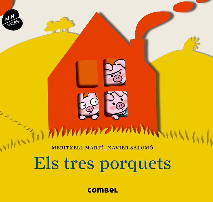 ELS TRES PORQUETS (MINI POP) | 9788498258844 | MARTÍ ORRIOLS,MERITXELL | Libreria Geli - Librería Online de Girona - Comprar libros en catalán y castellano