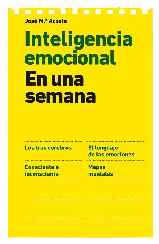 INTELIGENCIA EMOCIONAL EN UNA SEMANA | 9788498751673 | ACOSTA,JOSE Mª | Llibreria Geli - Llibreria Online de Girona - Comprar llibres en català i castellà