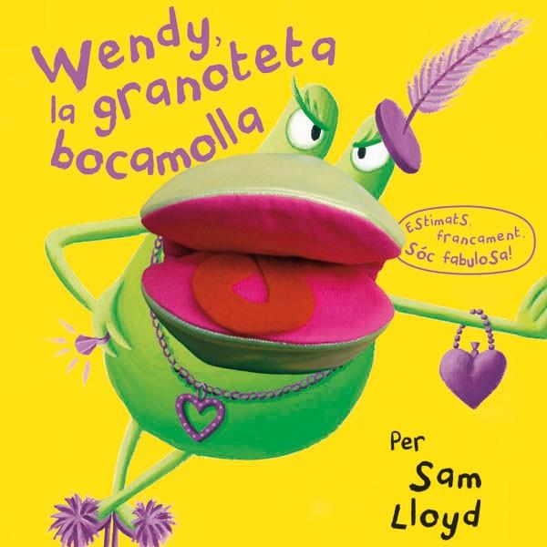 WENDY,LA GRANOTETA BOCAMOLLA | 9788434237490 | LLOYD,SAM | Libreria Geli - Librería Online de Girona - Comprar libros en catalán y castellano