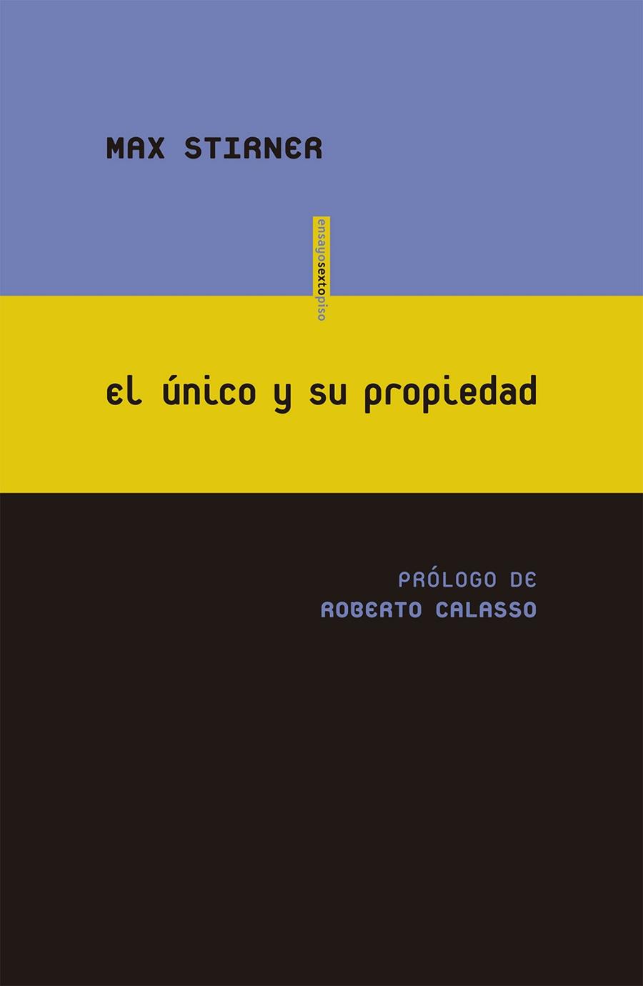 EL ÚNICO Y SU PROPIEDAD | 9788415601845 | STIRNER,MAX | Llibreria Geli - Llibreria Online de Girona - Comprar llibres en català i castellà