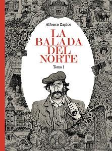 LA BALADA DEL NORTE-1 | 9788418909634 | ZAPICO,ALFONSO | Llibreria Geli - Llibreria Online de Girona - Comprar llibres en català i castellà