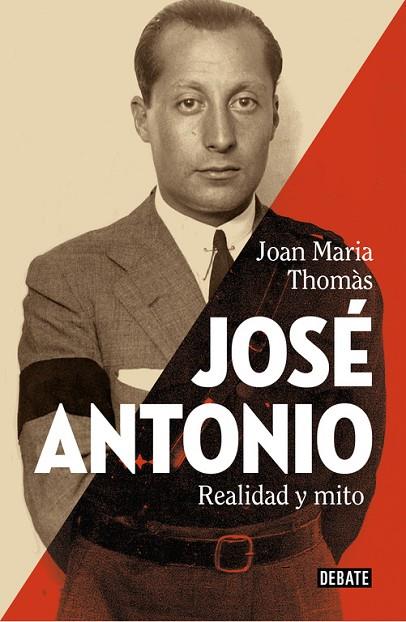 JOSÉ ANTONIO.REALIDAD Y MITO | 9788499927060 | THOMAS,JOAN MARIA | Libreria Geli - Librería Online de Girona - Comprar libros en catalán y castellano