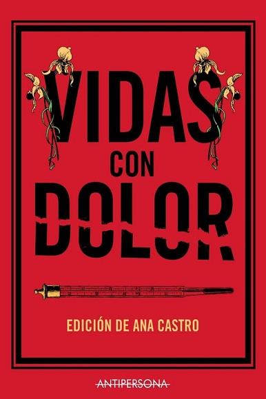 VIDAS CON DOLOR | 9788409340675 | CASTRO,ANA(ED.) | Llibreria Geli - Llibreria Online de Girona - Comprar llibres en català i castellà