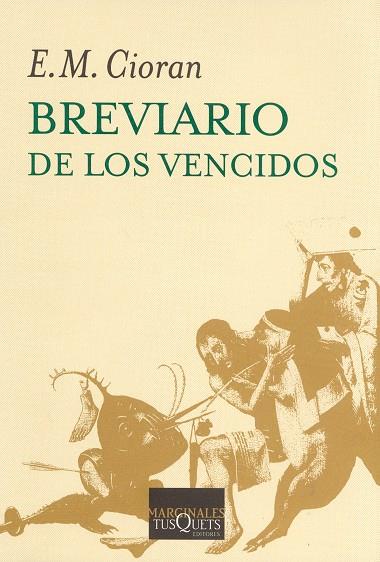 BREVIARIO DE LOS VENCIDOS | 9788483105641 | CIORAN,E.M. | Libreria Geli - Librería Online de Girona - Comprar libros en catalán y castellano