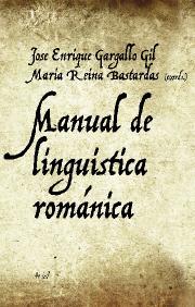 MANUAL DE LINGUISTICA ROMANICA | 9788434482685 | GARGALLO,JOSE ENRIQUE/BASTARDAS,MARIA REINA (COORD | Llibreria Geli - Llibreria Online de Girona - Comprar llibres en català i castellà