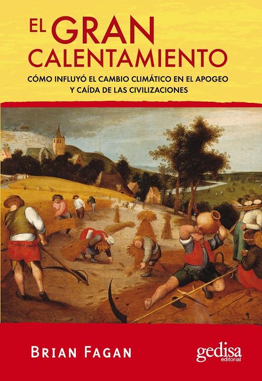 EL GRAN CALENTAMIENTO | 9788497842617 | FAGAN,BRIAN | Libreria Geli - Librería Online de Girona - Comprar libros en catalán y castellano