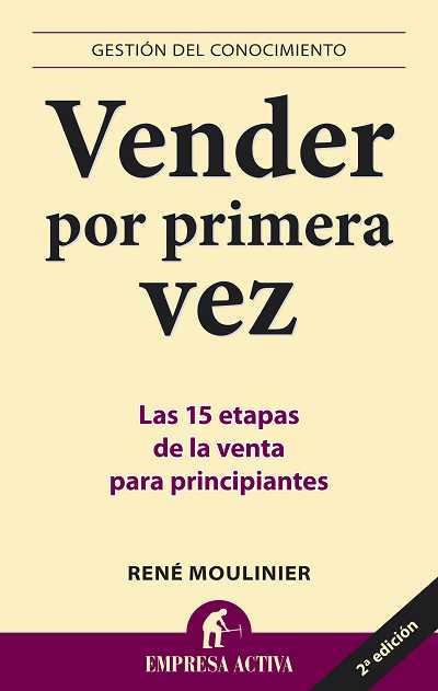 VENDER POR PRIMERA VEZ | 9788492452330 | MOULINIER,RENE | Libreria Geli - Librería Online de Girona - Comprar libros en catalán y castellano