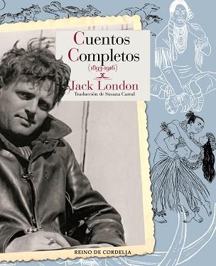 CUENTOS COMPLETOS(JACK LONDON) | 9788418141850 | LONDON,JACK | Libreria Geli - Librería Online de Girona - Comprar libros en catalán y castellano