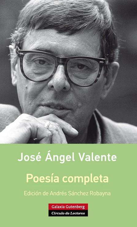 POESÍA COMPLETA(JOSE ANGEL VALENTE) | 9788416252114 | VALENTE,JOSÉ ÁNGEL | Libreria Geli - Librería Online de Girona - Comprar libros en catalán y castellano