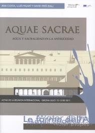 AQUAE SACRAE.AGUA Y SACRALIDAD EN LA ANTIGUEDAD | 9788484583752 | Libreria Geli - Librería Online de Girona - Comprar libros en catalán y castellano