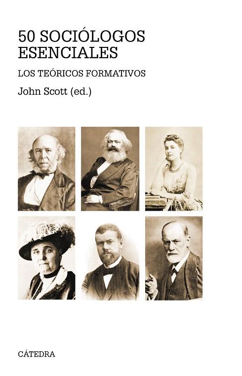 50 SOCIÓLOGOS ESENCIALES.LOS TEORICOS FORMATIVOS | 9788437631950 | SCOTT,JOHN | Llibreria Geli - Llibreria Online de Girona - Comprar llibres en català i castellà