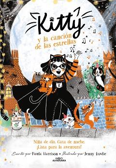 KITTY Y LA CANCIÓN DE LAS ESTRELLAS | 9788420459455 | HARRISON,PAULA | Libreria Geli - Librería Online de Girona - Comprar libros en catalán y castellano