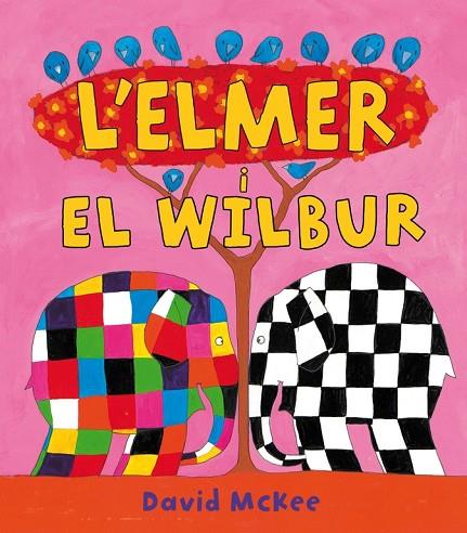 L'ELMER I EL WILBUR | 9788448823313 | MCKEE,DAVID | Llibreria Geli - Llibreria Online de Girona - Comprar llibres en català i castellà