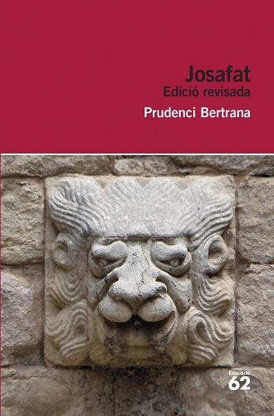 JOSAFAT (EDICIÓ REVISADA) | 9788415954163 | BERTRANA,PRUDENCI | Llibreria Geli - Llibreria Online de Girona - Comprar llibres en català i castellà
