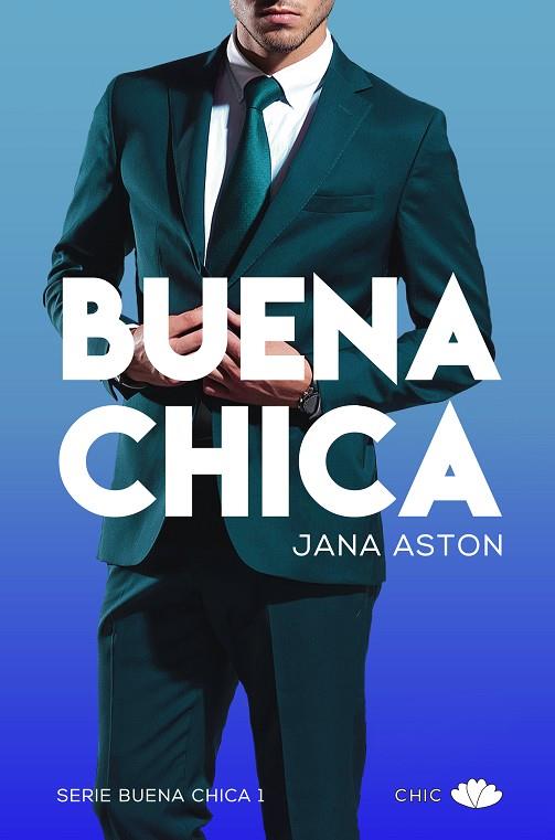 BUENA CHICA | 9788417333416 | ASTON,JANA | Libreria Geli - Librería Online de Girona - Comprar libros en catalán y castellano