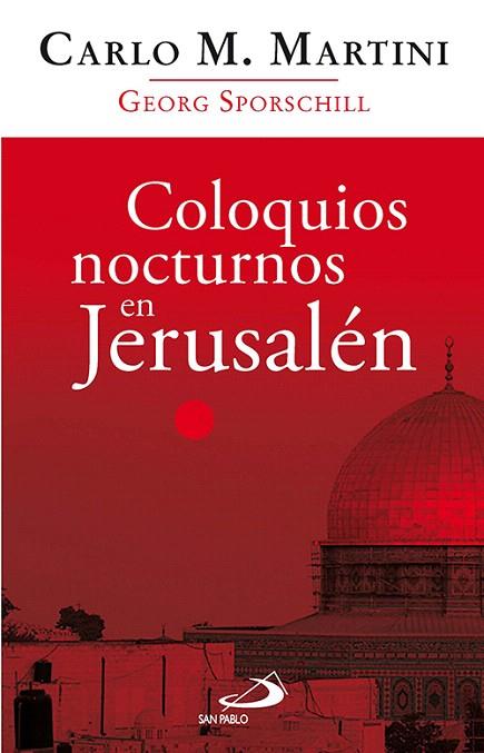 COLOQUIOS NOCTURNOS EN JERUSALEN | 9788428533836 | MARTINI,CARLO M. | Libreria Geli - Librería Online de Girona - Comprar libros en catalán y castellano