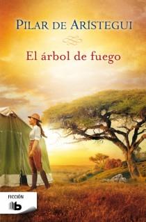 EL ÁRBOL DE FUEGO | 9788498729108 | DE ARISTEGUI PETIT,PILAR | Llibreria Geli - Llibreria Online de Girona - Comprar llibres en català i castellà