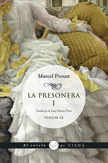 LA PRESONERA-1 | 9788483303955 | PROUST,MARCEL | Libreria Geli - Librería Online de Girona - Comprar libros en catalán y castellano