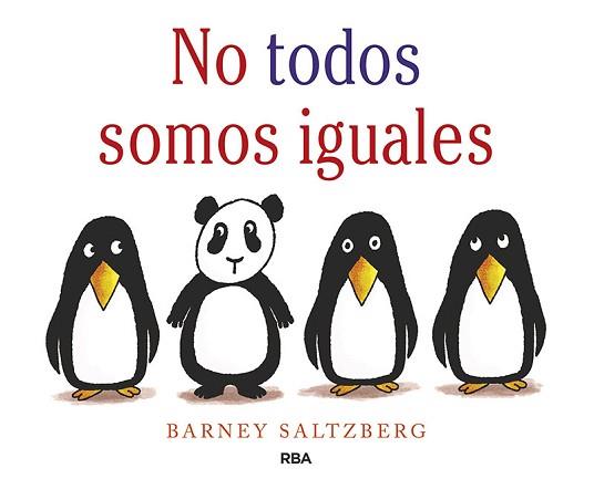 NO TODOS SOMOS IGUALES | 9788427221147 | SALTZBERG,BARNEY | Libreria Geli - Librería Online de Girona - Comprar libros en catalán y castellano