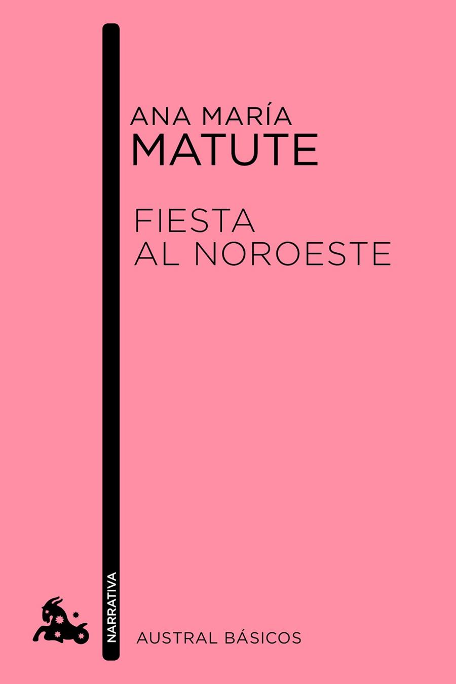 FIESTA AL NOROESTE | 9788423349029 | MATUTE,ANA MARÍA | Libreria Geli - Librería Online de Girona - Comprar libros en catalán y castellano
