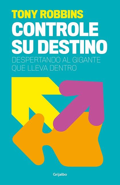 CONTROLE SU DESTINO | 9788425367496 | ROBBINS, ANTHONY | Llibreria Geli - Llibreria Online de Girona - Comprar llibres en català i castellà