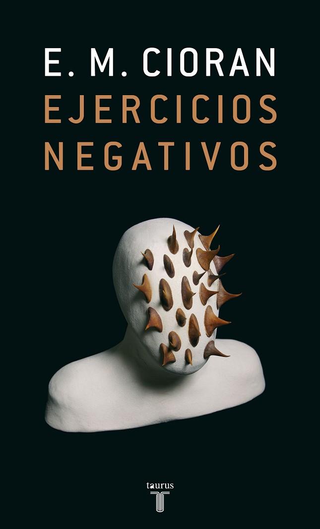 EJERCICIOS NEGATIVOS | 9788430606429 | CIORAN,E.M. | Libreria Geli - Librería Online de Girona - Comprar libros en catalán y castellano