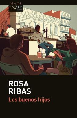 LOS BUENOS HIJOS | 9788411070928 | RIBAS,ROSA | Libreria Geli - Librería Online de Girona - Comprar libros en catalán y castellano