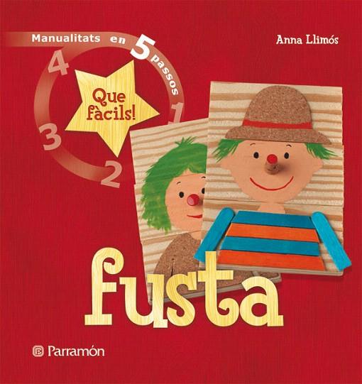 FUSTA | 9788434229075 | LLIMOS,ANNA | Llibreria Geli - Llibreria Online de Girona - Comprar llibres en català i castellà