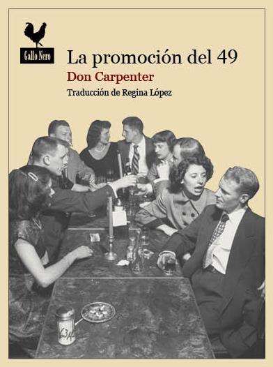 LA PROMOCION DEL 49 | 9788494108730 | CARPENTER,DON | Libreria Geli - Librería Online de Girona - Comprar libros en catalán y castellano