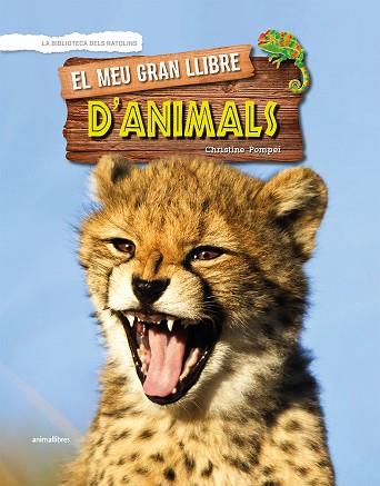 EL MEU GRAN LLIBRE D'ANIMALS | 9788417599096 | POMPÉÏ,CHRISTINE | Llibreria Geli - Llibreria Online de Girona - Comprar llibres en català i castellà