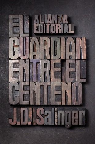 EL GUARDIAN ENTRE EL CENTENO | 9788420674209 | SALINGER,J.D. | Libreria Geli - Librería Online de Girona - Comprar libros en catalán y castellano