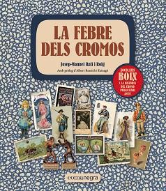LA FEBRE DELS CROMOS | 9788419590312 | RAFÍ I ROIG,JOSEP-MANUEL | Llibreria Geli - Llibreria Online de Girona - Comprar llibres en català i castellà