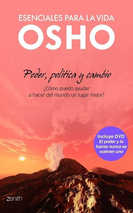 PODER,POLÍTICA Y CAMBIO (OSHO,ESENCIALES PARA LA VIDA) + DVD | 9788408008415 | OSHO | Libreria Geli - Librería Online de Girona - Comprar libros en catalán y castellano