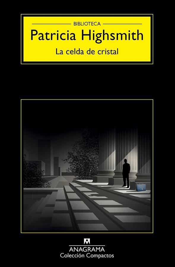 LA CELDA DE CRISTAL | 9788433977977 | HIGHSMITH,PATRICIA | Libreria Geli - Librería Online de Girona - Comprar libros en catalán y castellano