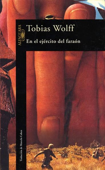 EN EL EJERCITO DEL FARAON | 9788420428536 | WOLFF,TOBIAS | Libreria Geli - Librería Online de Girona - Comprar libros en catalán y castellano