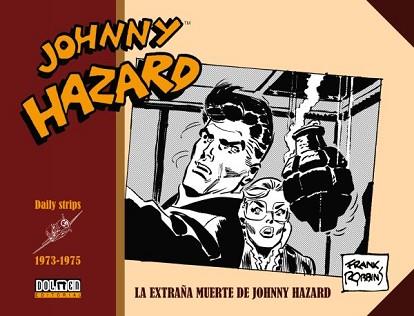 JOHNNY HAZARD(1973-1975) | 9788419380296 | ROBBINS, FRANK | Llibreria Geli - Llibreria Online de Girona - Comprar llibres en català i castellà