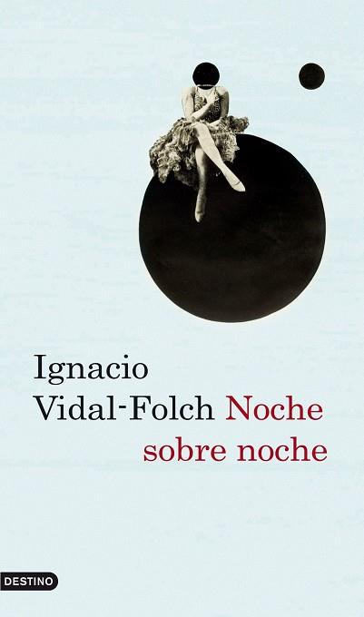 NOCHE SOBRE NOCHE | 9788423341306 | VIDAL-FOLCH,IGNACIO | Llibreria Geli - Llibreria Online de Girona - Comprar llibres en català i castellà