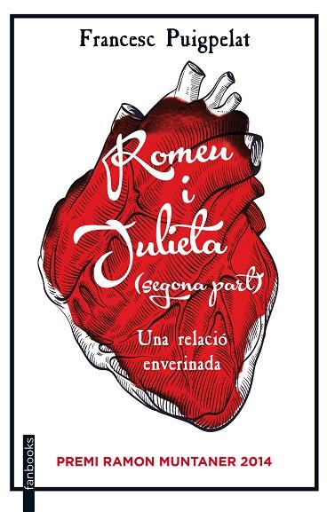ROMEU I JULIETA (SEGONA PART).UNA RELACIÓ ENVERINADA | 9788416297030 | PUIGPELAT,FRANCESC | Llibreria Geli - Llibreria Online de Girona - Comprar llibres en català i castellà
