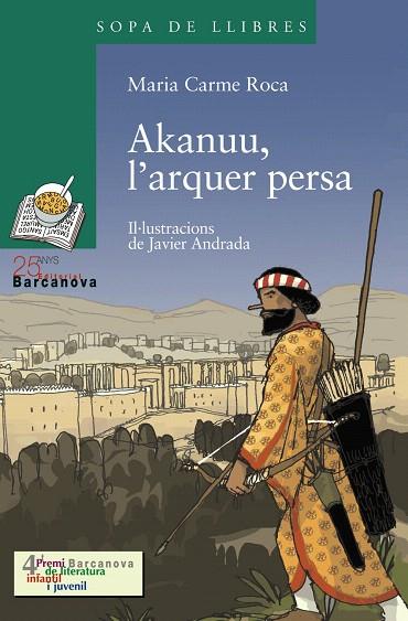 AKANUU,L'ARQUER PERSA | 9788448917913 | ROCA,MARIA CARME | Llibreria Geli - Llibreria Online de Girona - Comprar llibres en català i castellà
