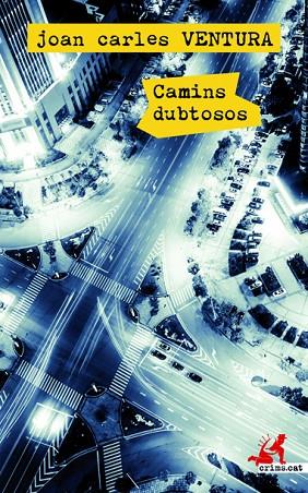 CAMINS DUBTOSOS | 9788417077723 | VENTURA,JOAN CARLES | Llibreria Geli - Llibreria Online de Girona - Comprar llibres en català i castellà