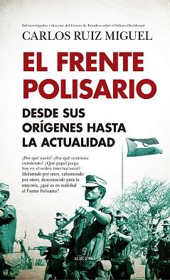 EL FRENTE POLISARIO | 9788411312134 | RUIZ MIGUEL,CARLOS | Llibreria Geli - Llibreria Online de Girona - Comprar llibres en català i castellà