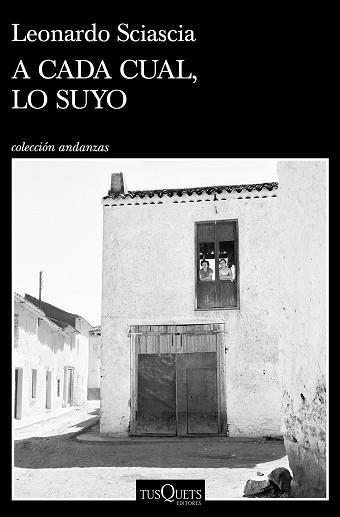 A CADA CUAL,LO SUYO | 9788490669846 | SCIASCIA,LEONARDO | Llibreria Geli - Llibreria Online de Girona - Comprar llibres en català i castellà