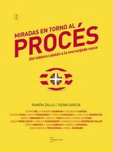MIRADAS EN TORNO AL PROCES | 9788471486042 | ZALLO,RAMON/GARCIA,TXEMA | Llibreria Geli - Llibreria Online de Girona - Comprar llibres en català i castellà