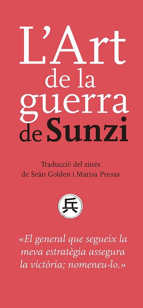 L'ART DE LA GUERRA | 9788491910503 | SUNZI | Llibreria Geli - Llibreria Online de Girona - Comprar llibres en català i castellà