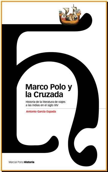 MARCO POLO Y LA CRUZADA | 9788495379931 | GARCIA ESPADA,ANTONIO | Llibreria Geli - Llibreria Online de Girona - Comprar llibres en català i castellà