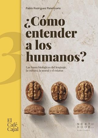 CÓMO ENTENDER A LOS HUMANOS? (LAS BASES BIOLÓGICAS DEL LENGUAJE,LA CULTURA,LA MORAL Y EL ESTATUS) | 9788412489460 | RODRÍGUEZ PALENZUELA,PABLO | Llibreria Geli - Llibreria Online de Girona - Comprar llibres en català i castellà