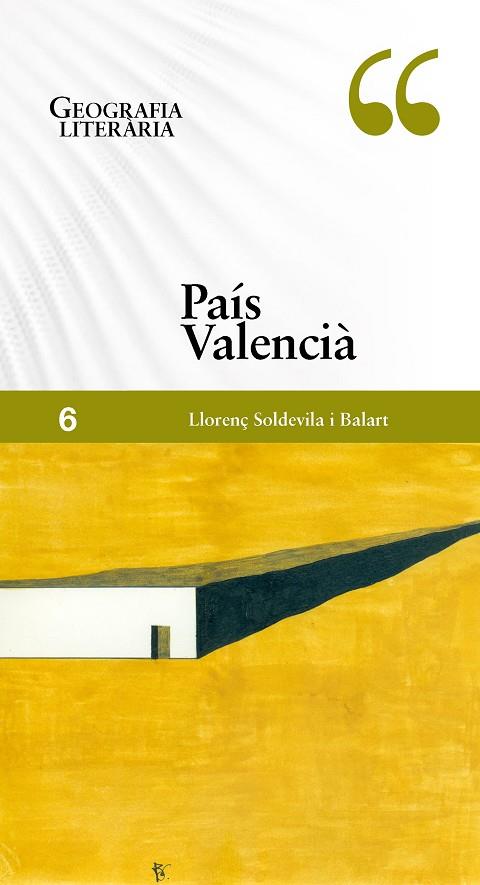GEOGRAFIA LITERÀRIA.PAÍS VALENCIÀ | 9788498094411 | SOLDEVILA BALART,LLORENÇ | Llibreria Geli - Llibreria Online de Girona - Comprar llibres en català i castellà