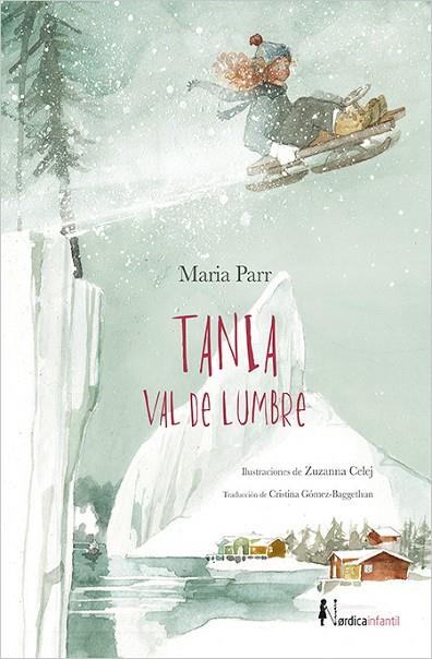 TANIA VAL DE LUMBRE | 9788416440856 | PARR,MARIA | Llibreria Geli - Llibreria Online de Girona - Comprar llibres en català i castellà