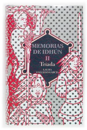 MEMORIAS DE IDHUN-2.TRIADA  | 9788467505597 | GALLEGO GARCIA,LAURA | Llibreria Geli - Llibreria Online de Girona - Comprar llibres en català i castellà