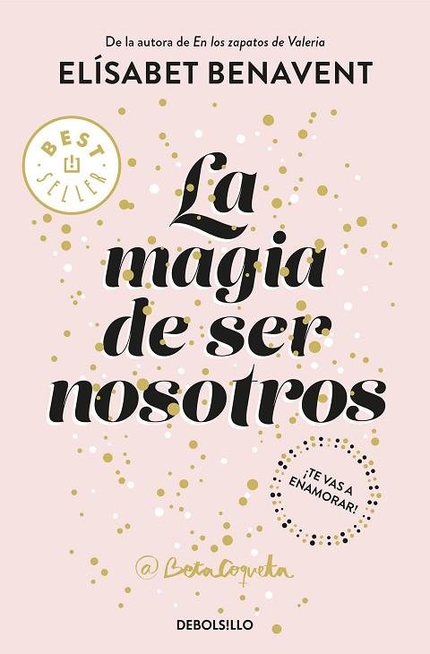 LA MAGIA DE SER NOSOTROS(BILOGÍA SOFÍA-2) | 9788466343190 | BENAVENT,ELISABET | Llibreria Geli - Llibreria Online de Girona - Comprar llibres en català i castellà